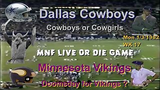 week 17 MNF Vikings and Cowboys Grudge Match 1982