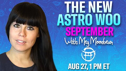 🤍 THE NEW ASTRO WOO FOR SEPTEMBER with MEG - AUG 27