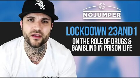 Lockdown 23&1 on the role of Drugs & Gambling in Prison Life