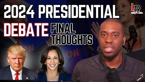 Final Thoughts Recap: Donald Trump vs. Kamala Harris 2024 Live Presidential Debate Coverage