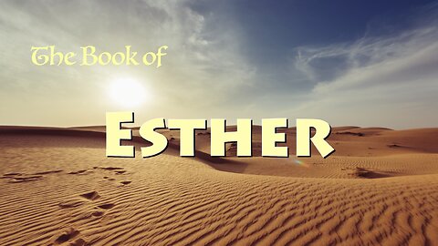 Esther 6 “What A Difference A Day Makes”