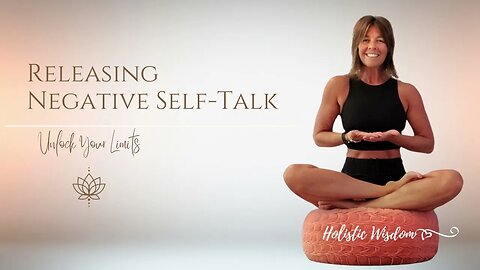 Release Negative Self Talk