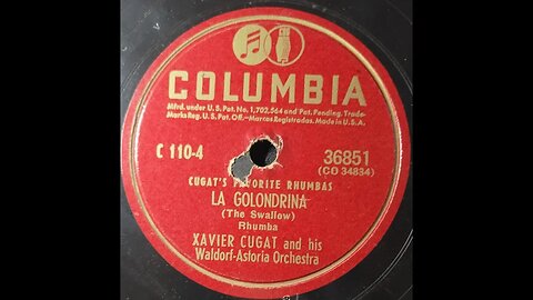 Xavier Cugat and His Waldorf-Astoria Orchestra - La Golondrina (The Swallow)