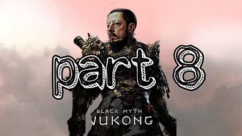 Black Myth: Wukong Part 8 - Chapter 3