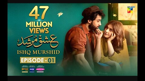 Ishq Murshid first episode