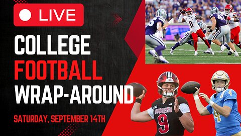 Arizona Blownout?! | College Football Wrap-Around LIVE | Saturday, September 14th