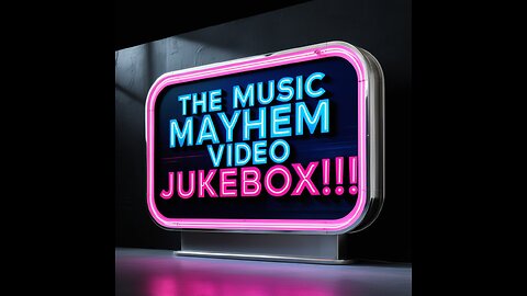 The Music Mayhem Video Jukebox Volume 8 !! Join us !!