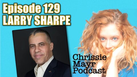 CMP 129 - Larry Sharpe - Mandates vs. Laws, Can Vaccines be Forced, Why Cuomo Sucks