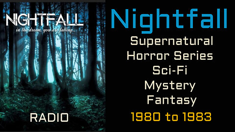 Nightfall 83-05-20 Fall of the Moondust (3 Parts) Corrected Audio