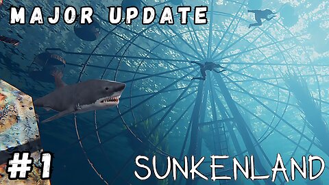 SUNKENLAND | Part 1 | This Update Change Everything