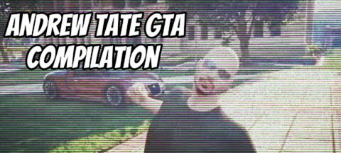 Andrew Tate Catches You... GTAV COMPLITATION