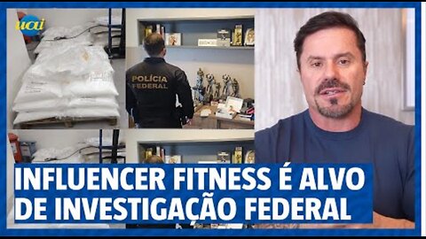 Empresa de Renato Cariani é alvo da PF em operação contra tráfico de drogas, influencer se pronuncia