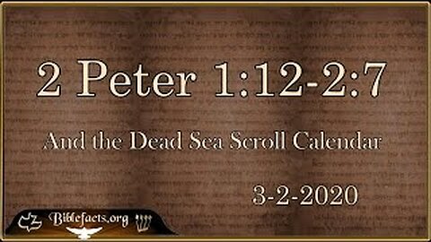 2 Peter 1:12-2:7 and the DSS Calendar