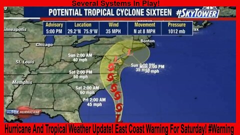 Hurricane And Tropical Weather Update! East Coast Warning For Saturday! #Warning