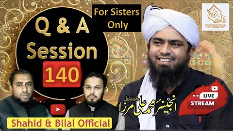 140-Live Q & A Session With Engineer Muhammad Ali Mirza (5-sep-2024) | Shahid and Bilal Official