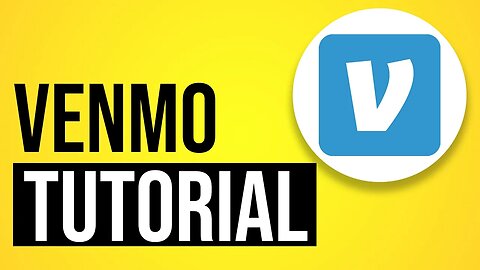 How To Use Venmo: A Venmo Tutorial