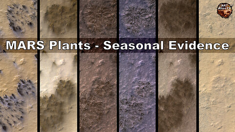 MARS Plants: Seasonal Green Evidence. ArtAlienTV