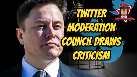 Elon Musk’s New Far left Twitter Moderation Council Draws Criticism