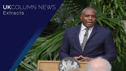 Pushing for a Global ‘Clean’ Power Alliance–David Lammy's Vision? - UK Column News