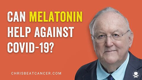 Can Melatonin Help Against Covid-19? | Dr. Russel Reiter