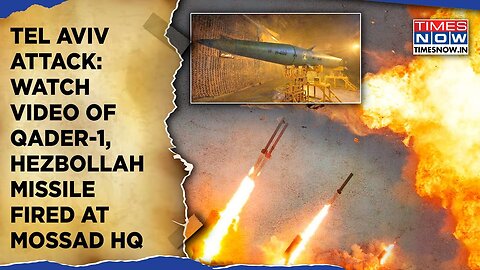 Tel Aviv Attack: Hezbollah Releases Video Of Qader-1, Missile That Targeted Mossad HQ| Watch