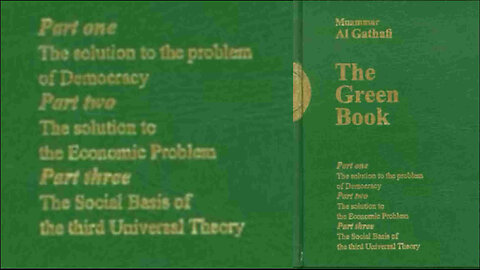 The Green Book - by Muammar al-Qaddafi (full audio rendition)