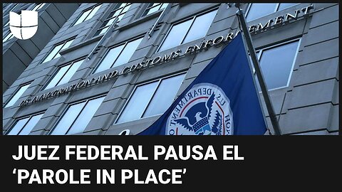 En un minuto: Tras demanda de estados republicanos un juez federal pausa el 'Parole in Place'