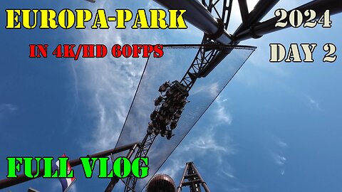 Europa-park Vlog 2024 day 1 [4K/HD - 60 FPS]