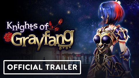 Knights of Grayfang - Official Trailer