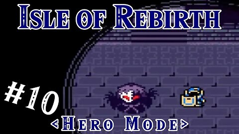 Enemy of the Living - Isle of Rebirth (Hero Mode) | Zelda Classic: Part 10