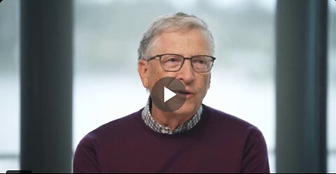 Bill Gates is "surprised" by people's "difficulty in trusting government"...