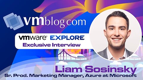 Microsoft Azure's VMware Solutions Unveiled | VMware Explore 2024 Interview with Liam Sosinsky