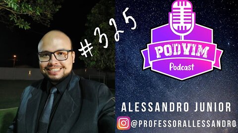 PROFESSOR ALESSANDRO JUNIOR (PROFESSOR DE FISICA E MATEMÁTICA) - PODVIM #325