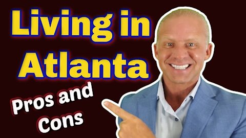 Pros & Cons of LIVING IN ATLANTA | What to know before MOVING TO ATLANTA | The Good Bad & Ugly