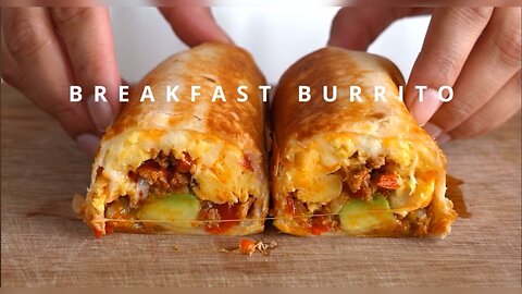 The Best Breakfast Burrito Ever!