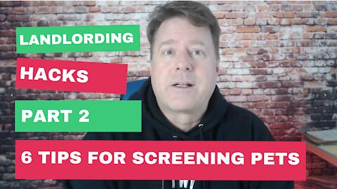 Landlording Hacks Part 2: 6 TIPS FOR SCREENING PETS