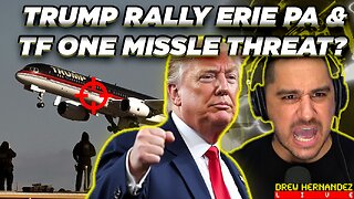 TRUMP RALLY ERIE PA & TRUMP FORCE 1 MISSLE THREAT?