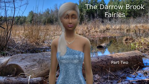 The Darrow Brook Fairies Part Two