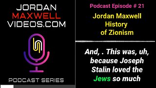 History of Zionism - Jordan Maxwell