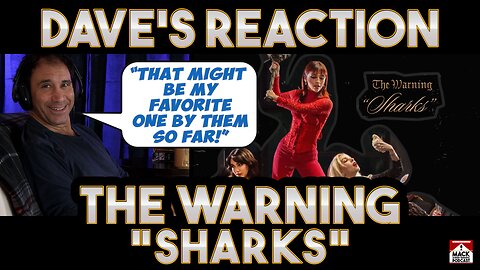 Dave's Reaction: The Warning — Sharks