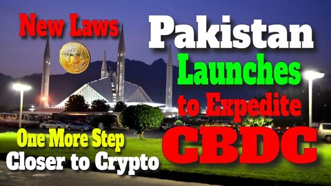 Pakistan News | Pakistan Launches New Laws to Expedite CBDC | Crypto Mash |