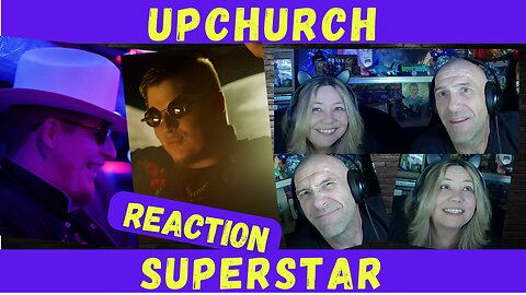 Reaction - Upchurch "Superstar "