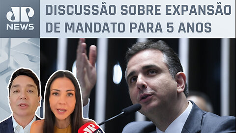 Pacheco diz que Senado vai discutir fim da reeleição no país; Amanda Klein e Claudio Dantas analisam