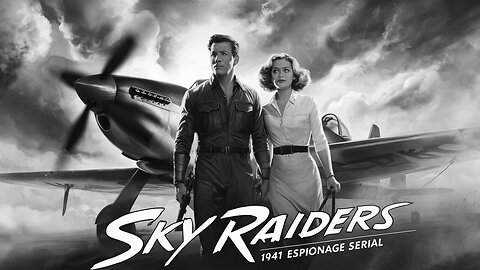 SKY RAIDERS (1941) Trailer - B&W