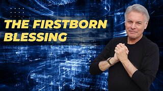 Discover the 4 Supernatural Dimensions of the Firstborn Blessing - Don’t Miss It!