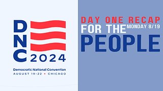 For The People || Democratic National Convention DAY ONE Rewatch || Patriots At Work