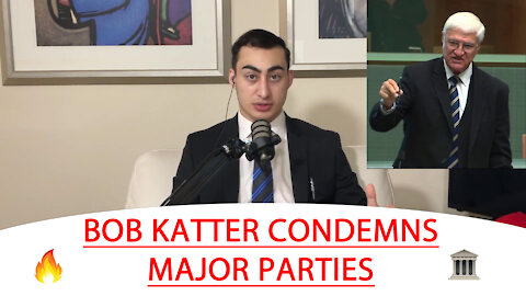 🔴 BOB KATTER CONDEMNS MAJOR PARTIES 🔥 🏛