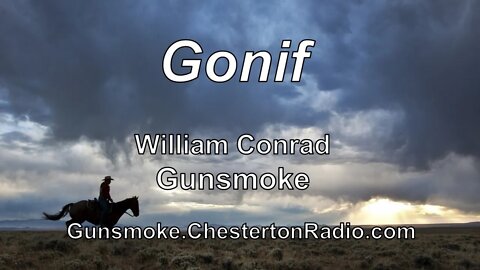 Gonif - Gunsmoke - Radio's Last Great Dramatic Series