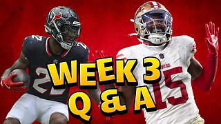 Week 3 Start Sit Fantasy Football Question & Answer Session