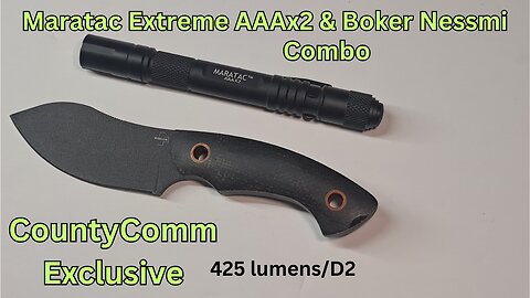 CountyComm Maratac AAAx2 and Boker Plus Nessmi Pro Exclusive Combo